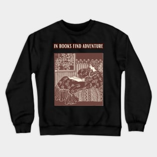 In Book Find Adventure- book worm Crewneck Sweatshirt